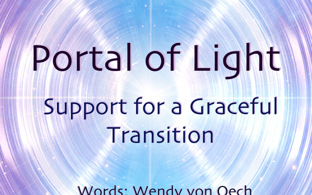 New Album! Portal of Light: Support for a Graceful Transition