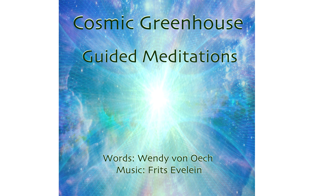Cosmic Greenhouse Guided Meditations